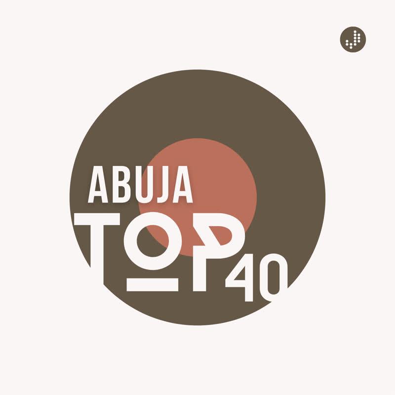 Abuja Top 40