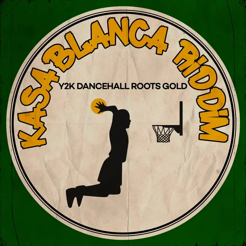 Y2K Dancehall Roots Gold: Kasablanca Riddim