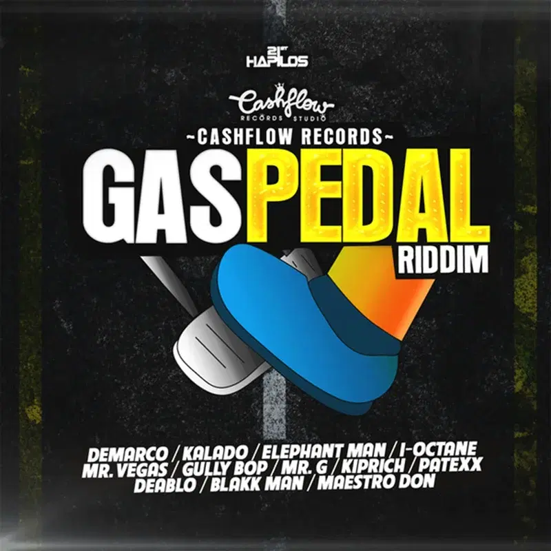 Gas Pedal Riddim