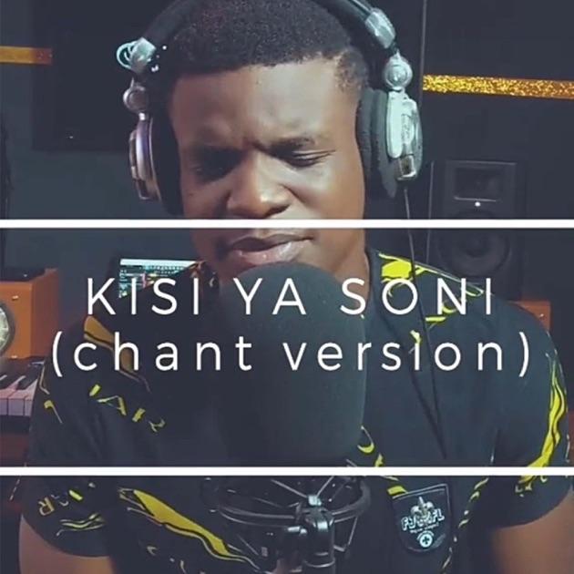 Kisi Ya Soni (Chant)