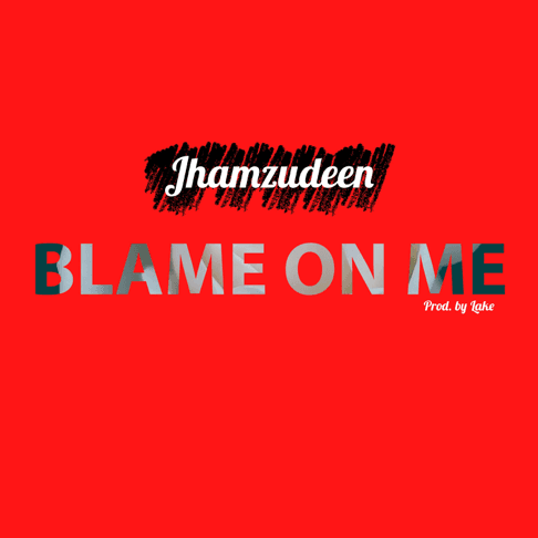 Blame on Me