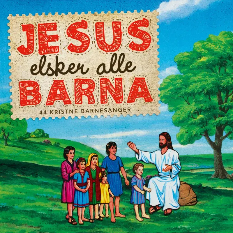Jesus Elsker Alle Barna