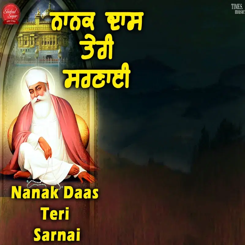 Nanak Daas Teri Sarnai
