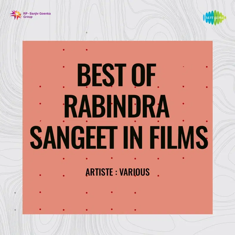Best of Rabindra Sangeet in Films