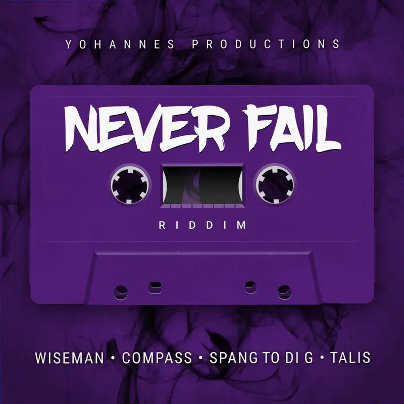Never Fail Riddim