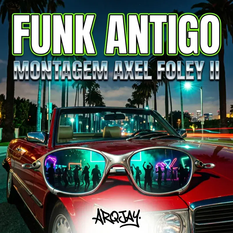 Funk Antigo Montagem Axel Foley II