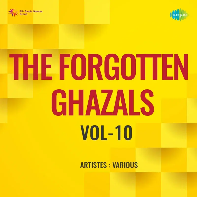 The Forgotten Ghazals, Vol. 10