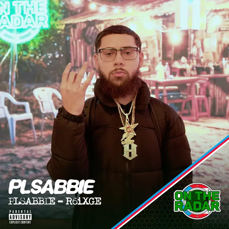 PLSABBIE - R6iXGE - On The Radar
