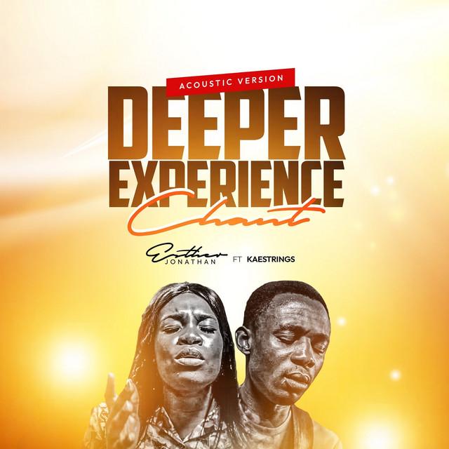 Deeper Experience Chant