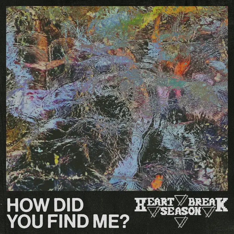 How Did You Find Me?