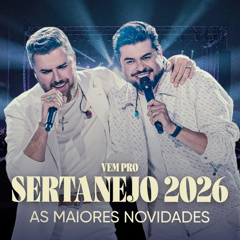 Vem Pro Sertanejo 2026 - As Maiores Novidades
