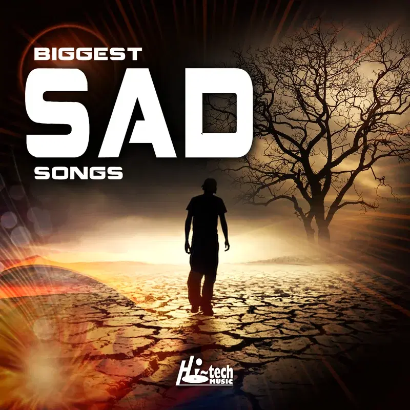 Biggest Sad Songs