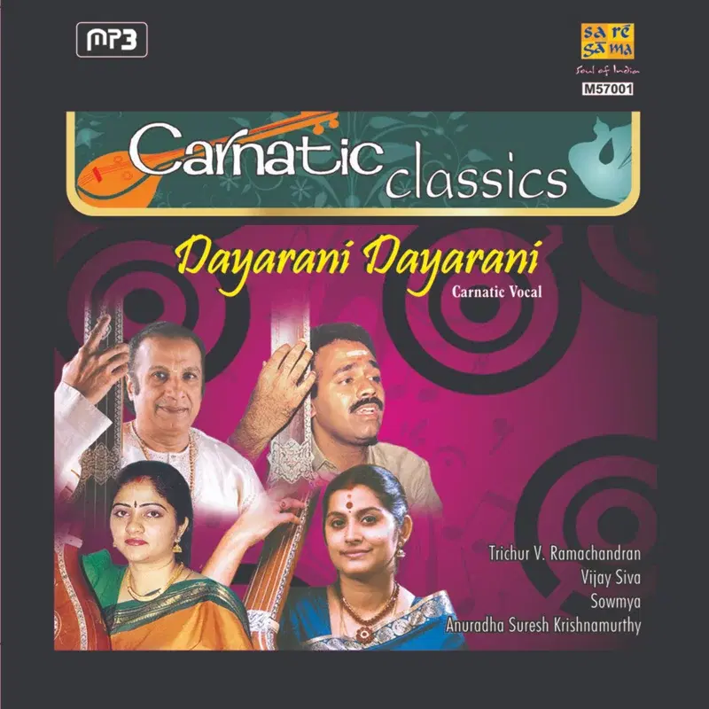 Carnatic Classics - Dayarani Dayarani