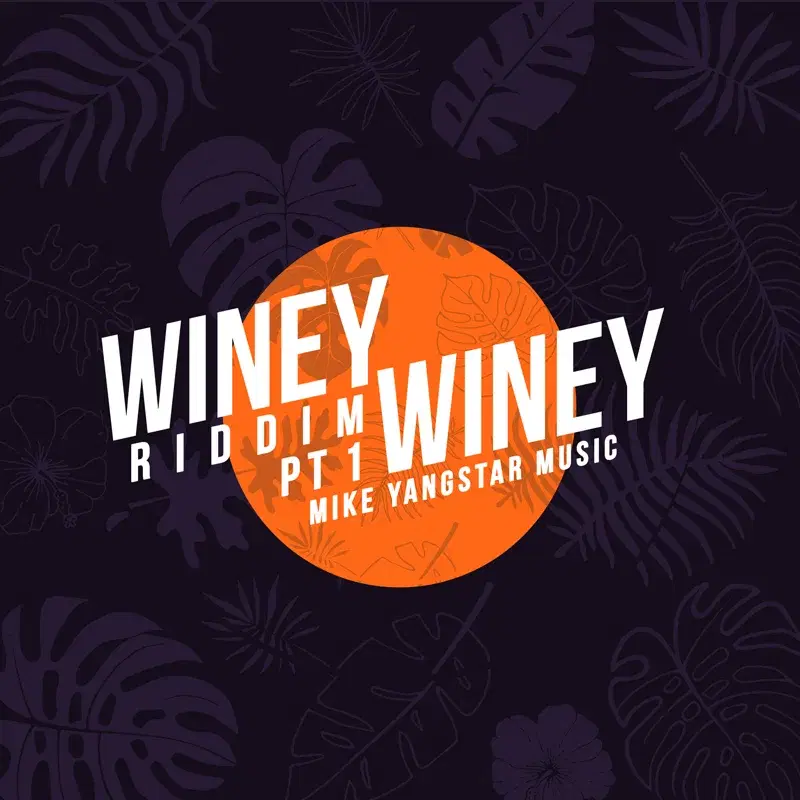 Winey Winey Riddim Pt.1
