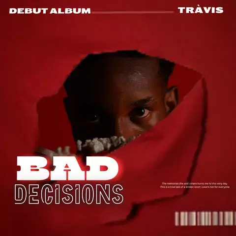 BAD DECISIONS