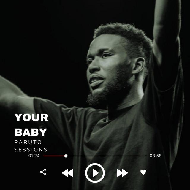 Your Baby - Paruto Sessions