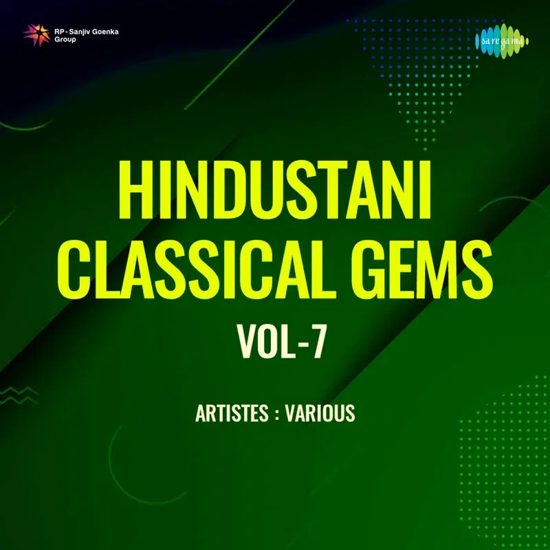Hindustani Classical Gems, Vol. 7