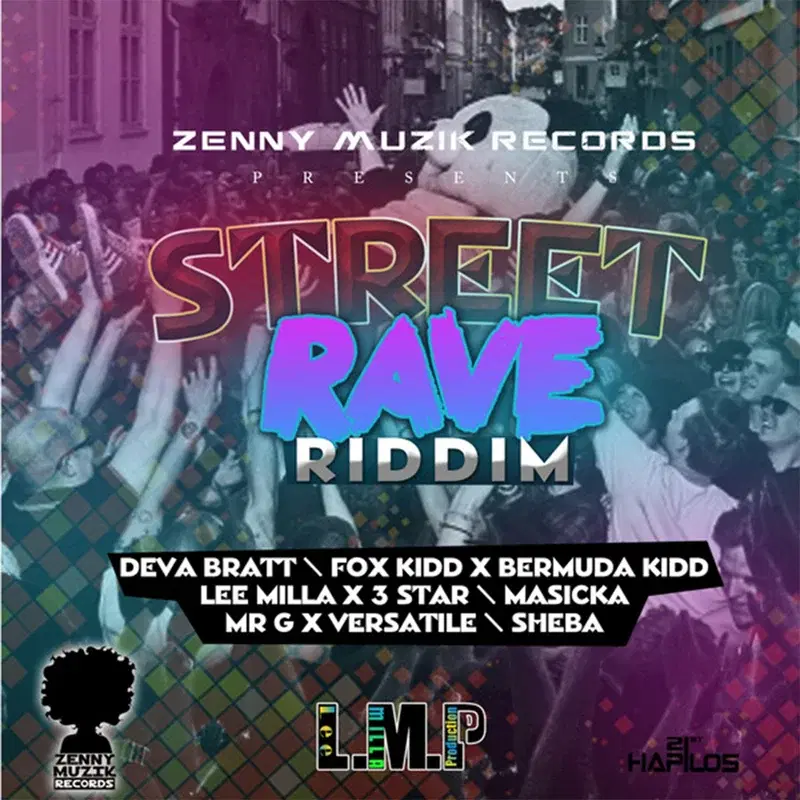 Street Rave Riddim
