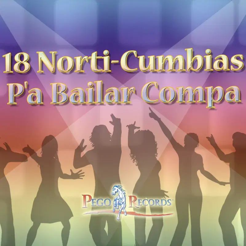 18 Norti Cumbias - P'a Bailar Compa