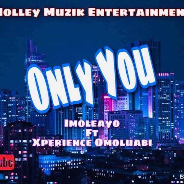 Only You Imoleayo