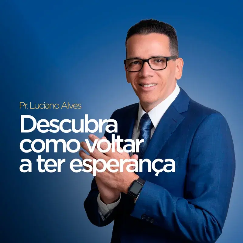 Descubra Como Voltar a Ter Esperança