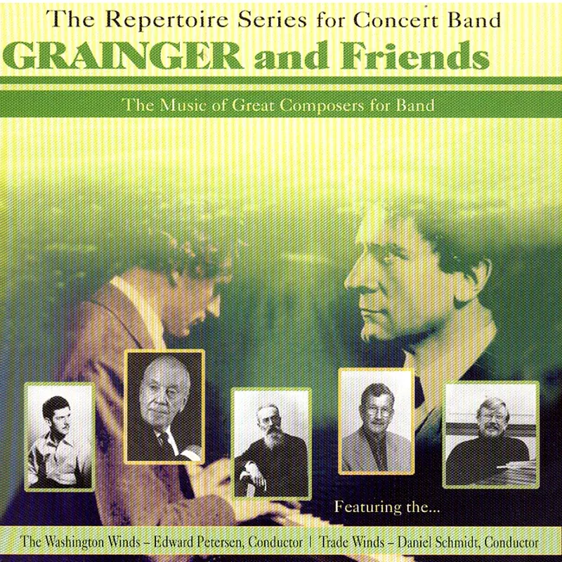 Grainger & Friends - The Music Of Great Composers For Band
