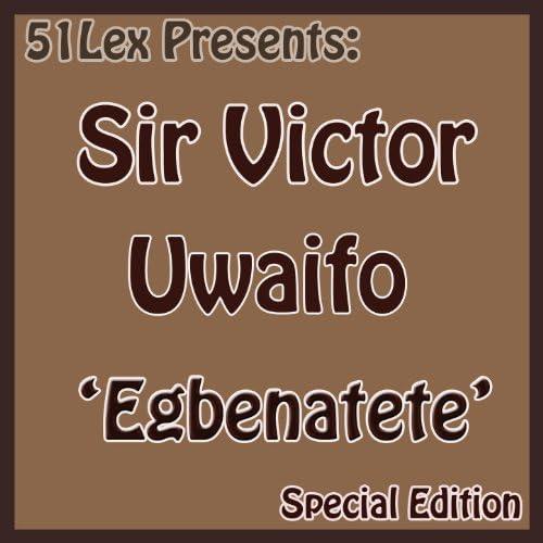 51 Lex Presents Egbenatete