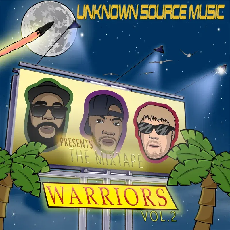 Unknown Source Music Warriors Mixtape, Vol. 2