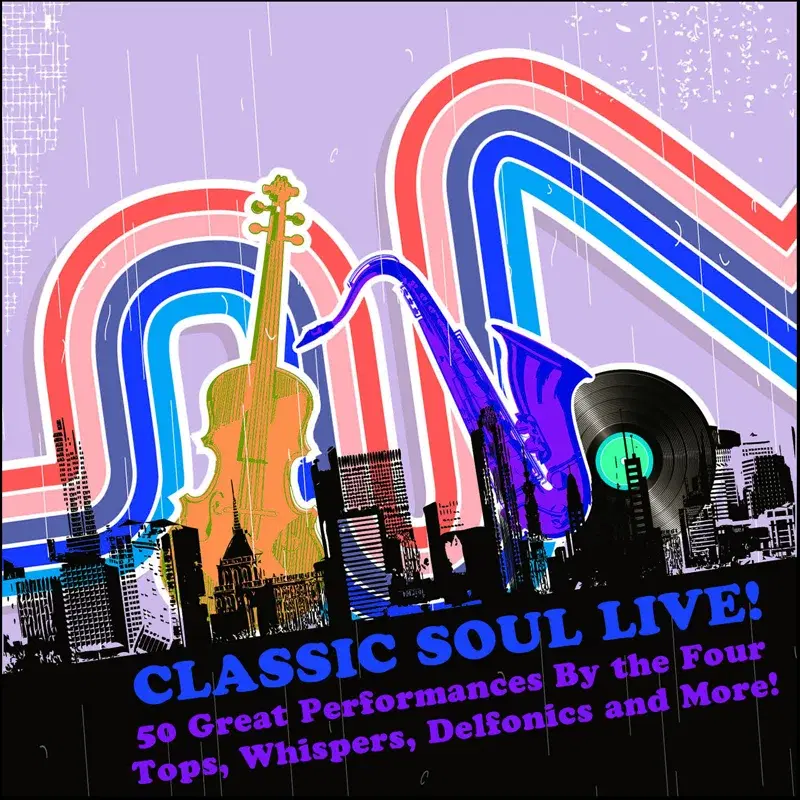 Classic Soul Live: 50 Great Performances By the Four Tops, Whispers, Delfonics and More
