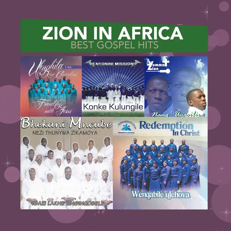 Zion In Africa Best Gospel Hits