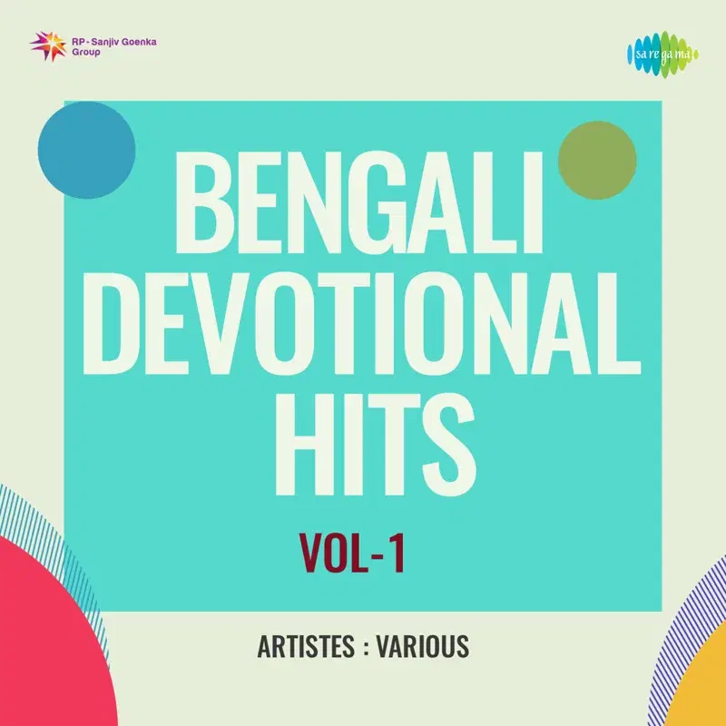 Bengali Devotional Hits, Vol. 1