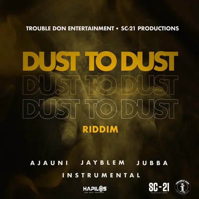 Dust to Dust Riddim