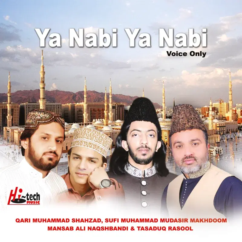 Ya Nabi Ya Nabi - Islamic Naats
