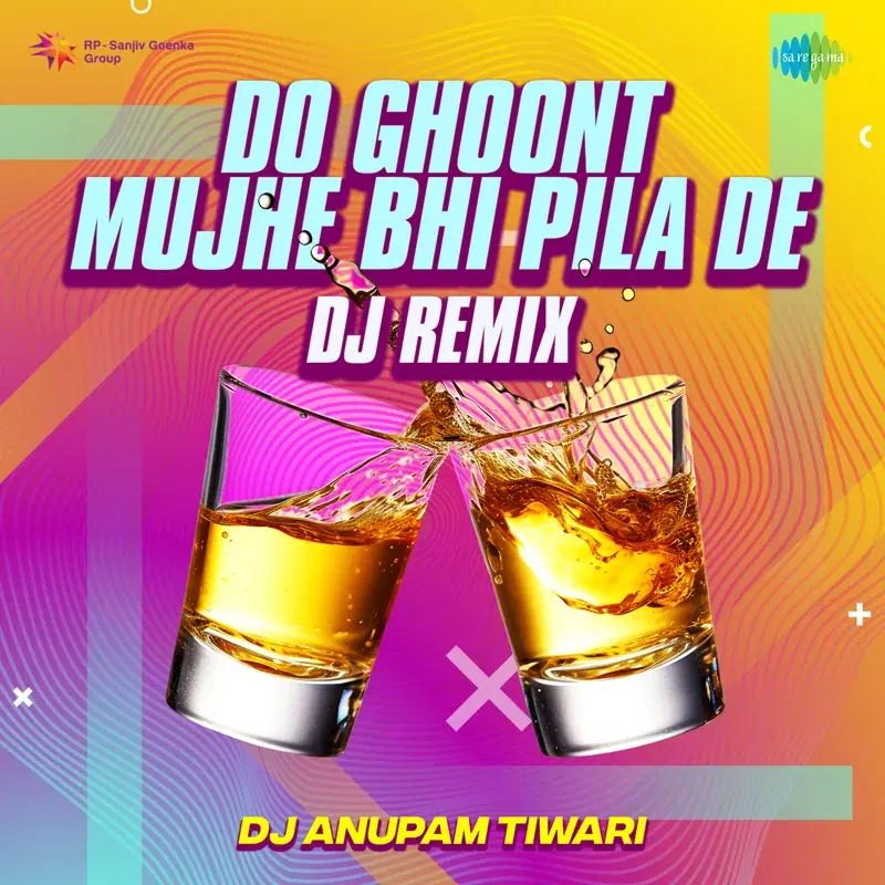 Do Ghoont Mujhe Bhi Pila De