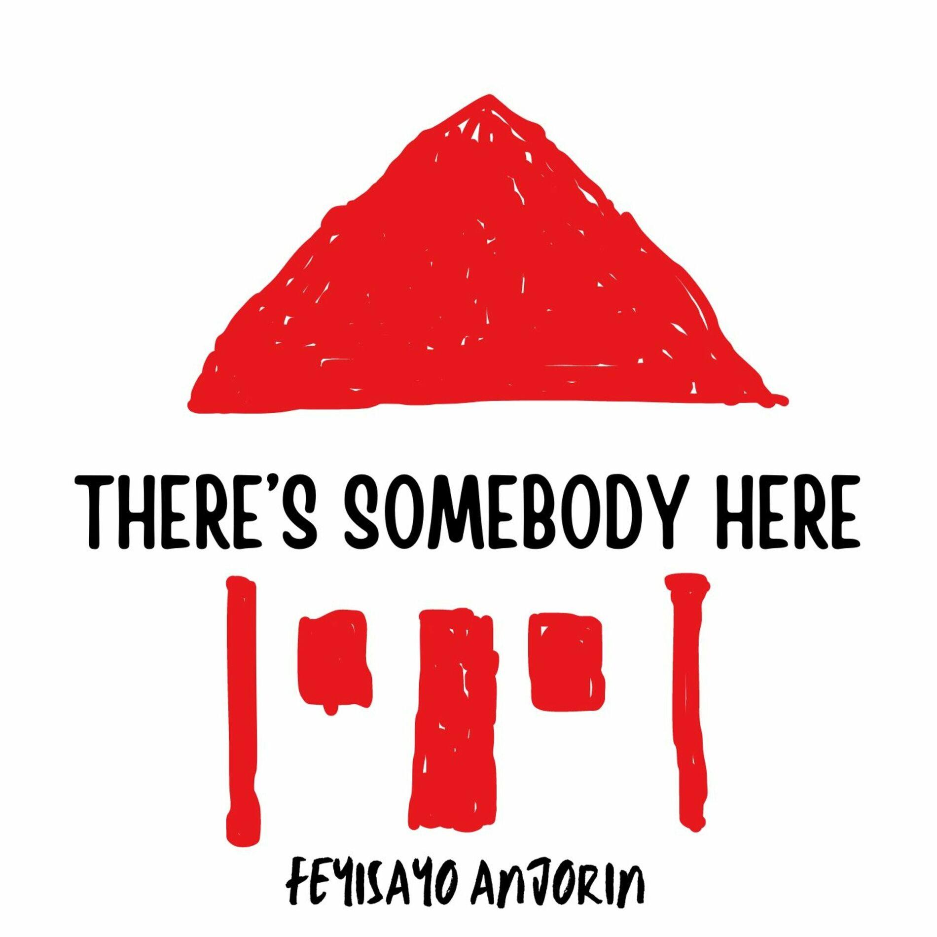 There Is Somebody Here