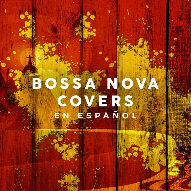 Bossa Nova Covers en Español