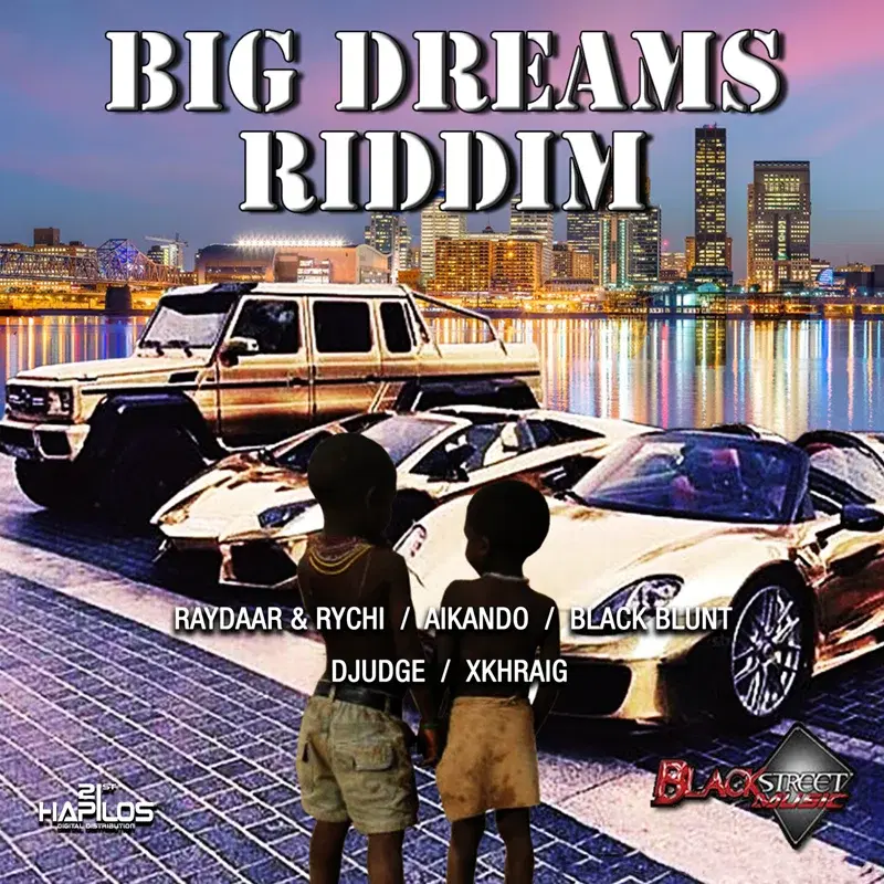 Big Dreams Riddim