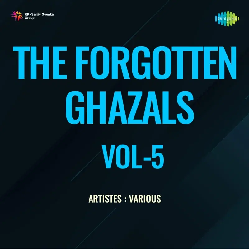 The Forgotten Ghazals, Vol. 5