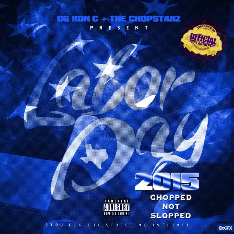 Labor Day 2015 Chopped & Screwed