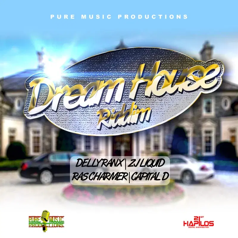 Dream House Riddim