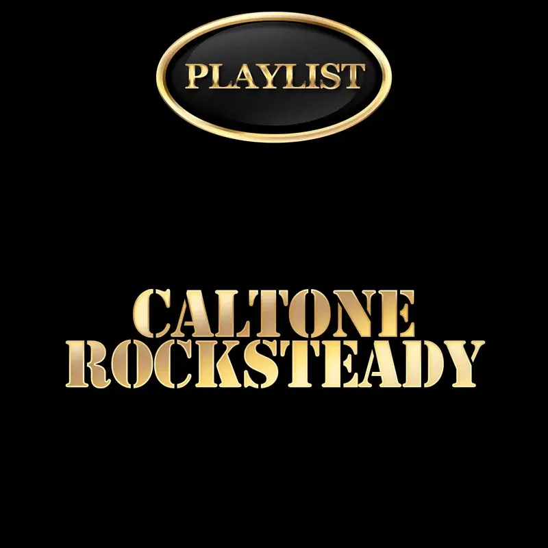 Caltone Rocksteady Playlist