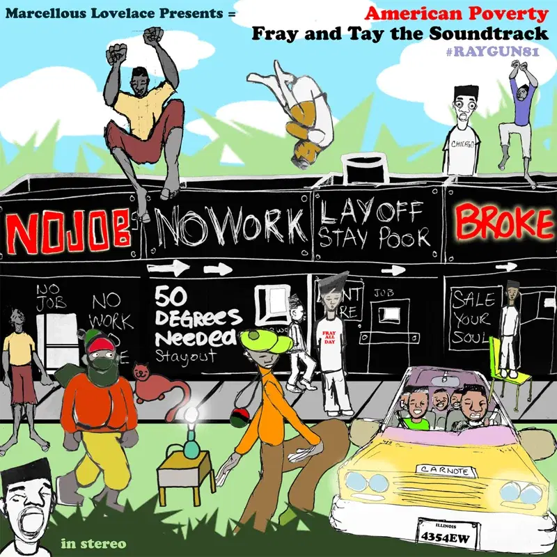 American Poverty: Fray and Tay the Soundtrack