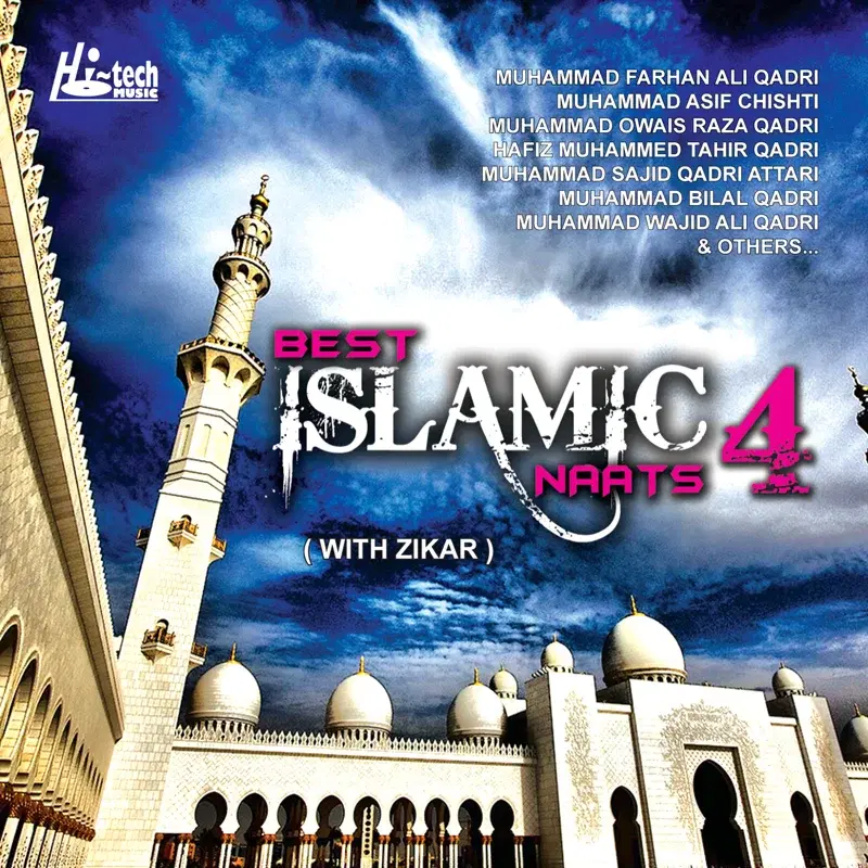 Best Islamic Naats Vol. 4 (with Zikar)
