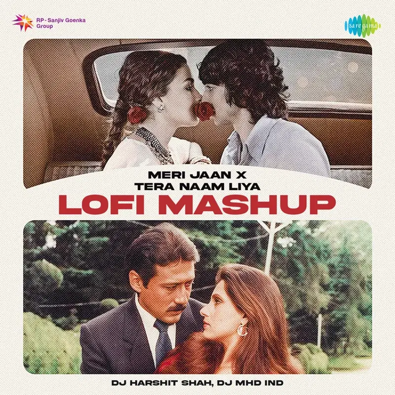 Meri Jaan X Tera Naam Liya