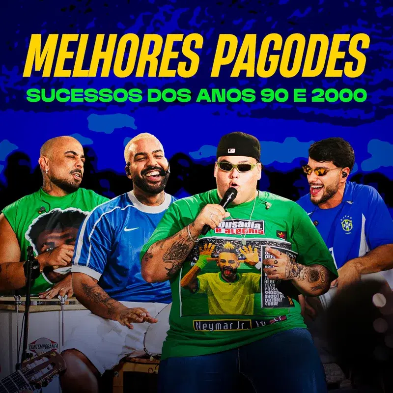 Melhores Pagodes - Sucessos dos Anos 90 e 2000