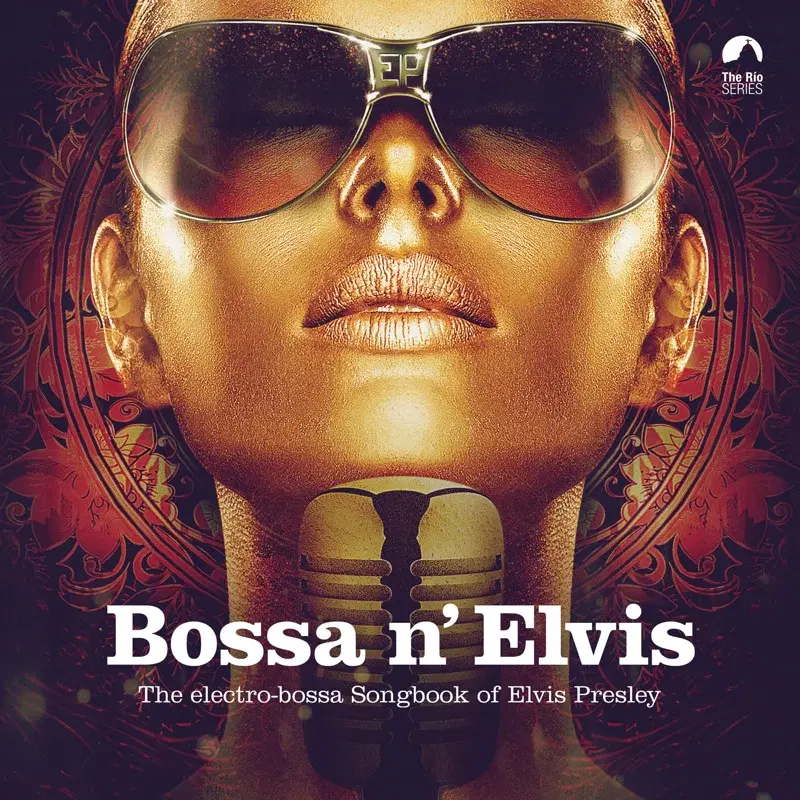 Bossa N' Elvis