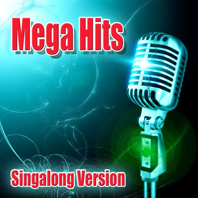 Mega Hits - Singalong Versions