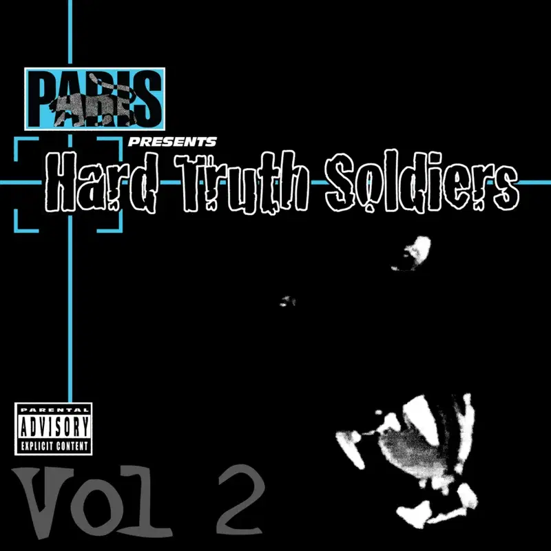Paris Presents: Hard Truth Soldiers - Vol. 2
