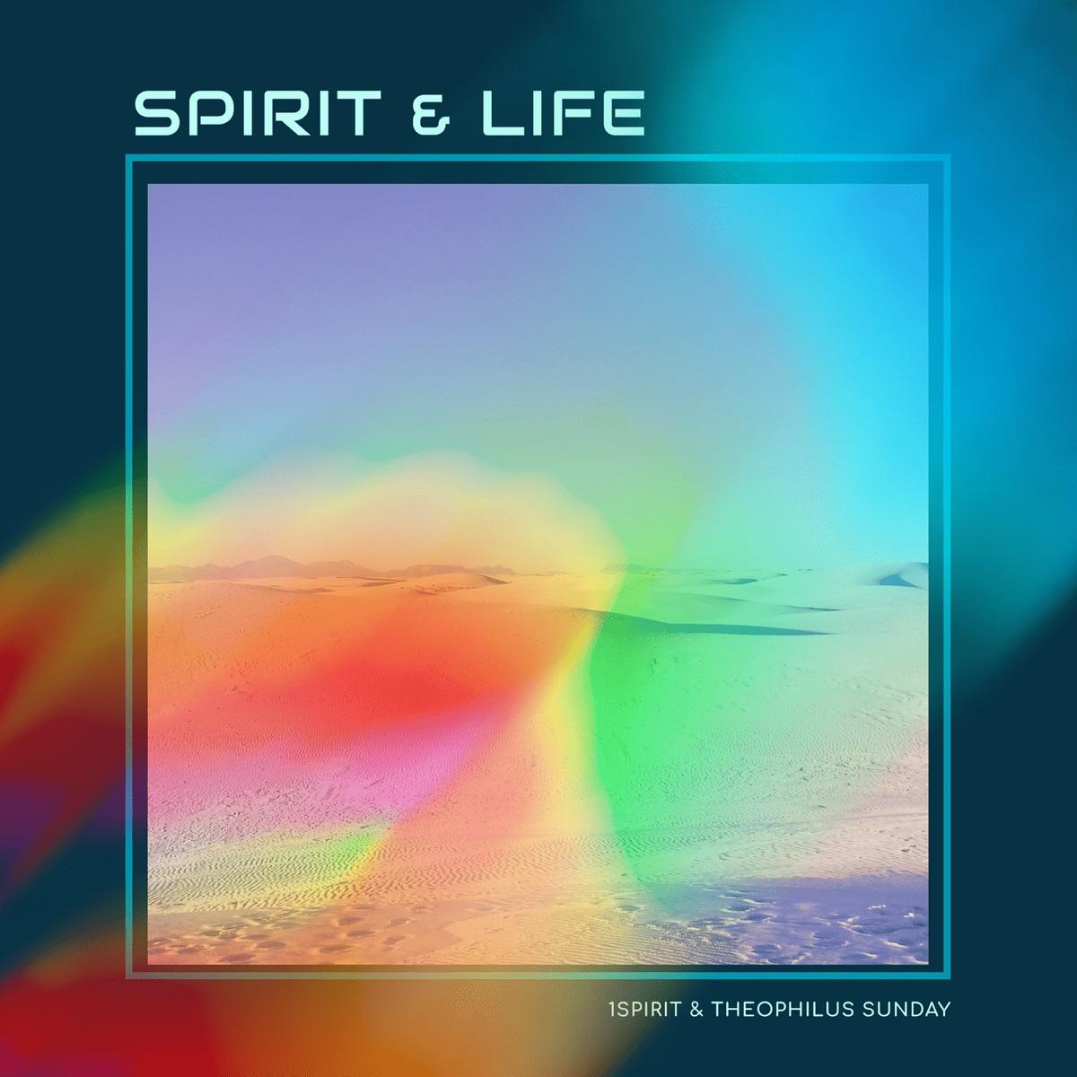 Spirit & Life - Live