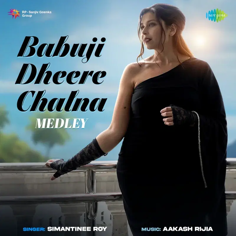 Babuji Dheere Chalna